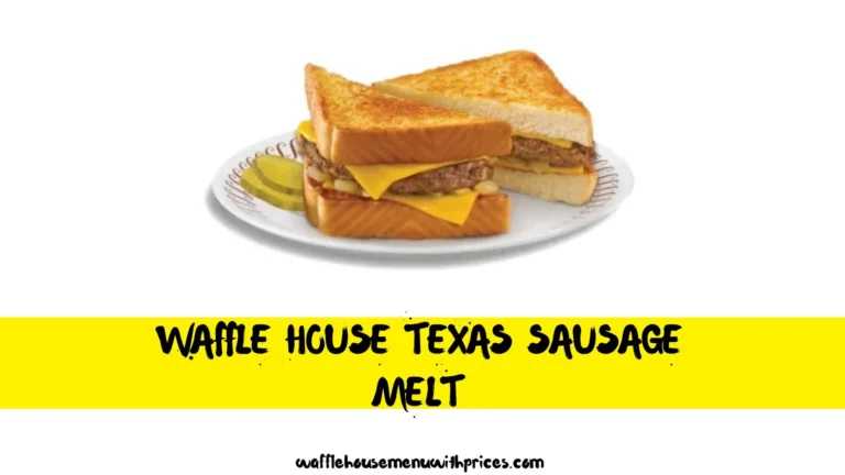 Waffle House Texas Sausage Egg and Cheese Melt