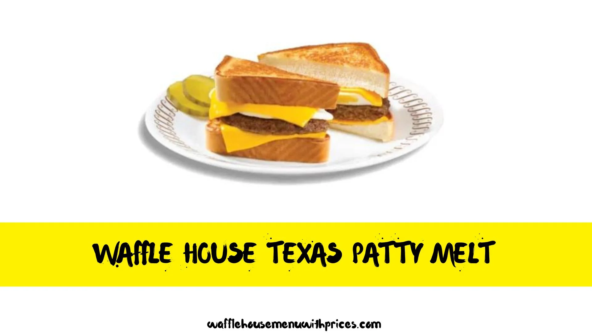 Waffle House Texas Patty Melt