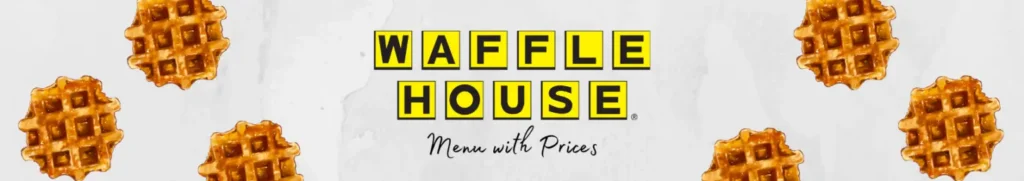 Waffle house menu with prices